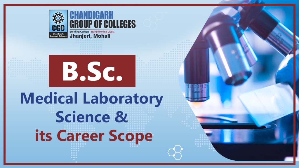 B.Sc. Medical Laboratory Science & Its Career Scope