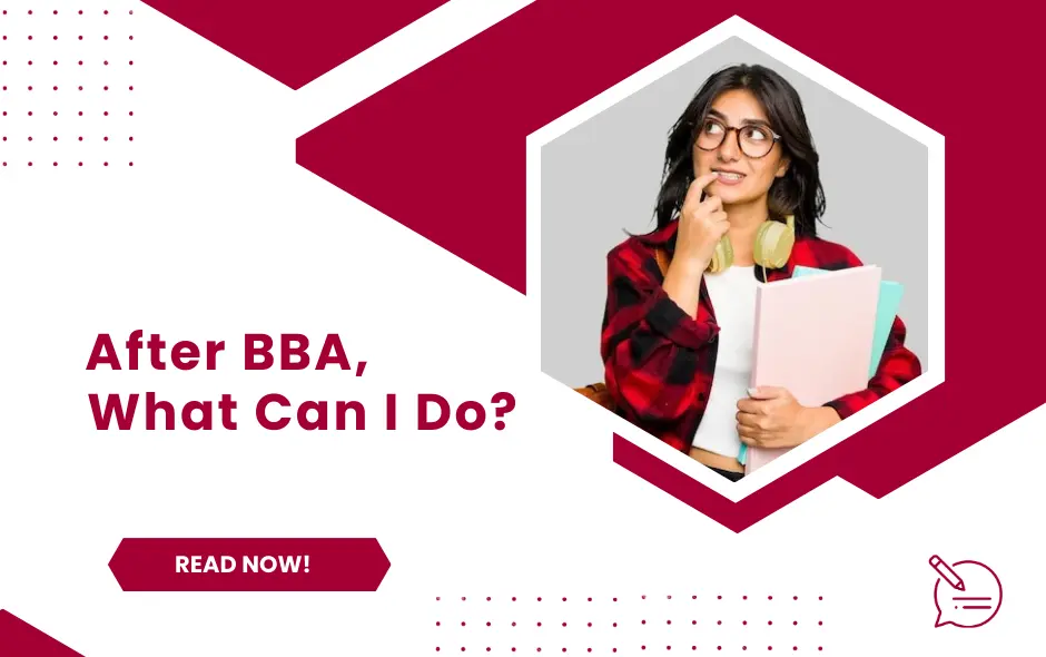 After BBA, What Can I Do? Career Paths And Further Study Options