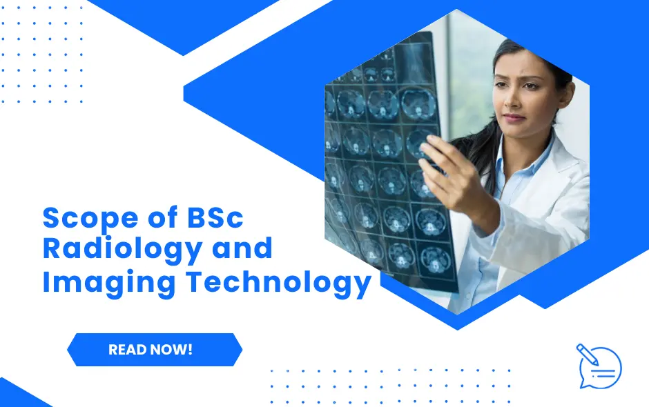 scope of BSc Radiology and Imaging Technology