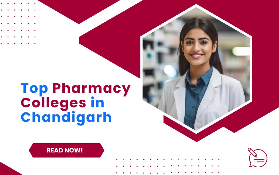 Top Pharmacy Colleges in Chandigarh 2024