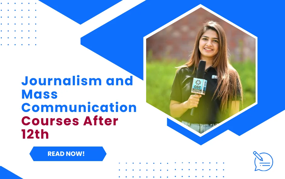 Journalism and Mass Communication Courses After 12th