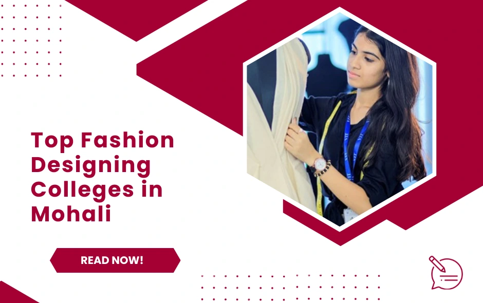 Top Fashion Designing Colleges in Mohali