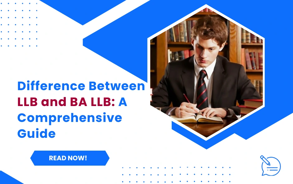 BBA LLB Vs B.Com LLB Vs BA LLB: Which Course is Better?