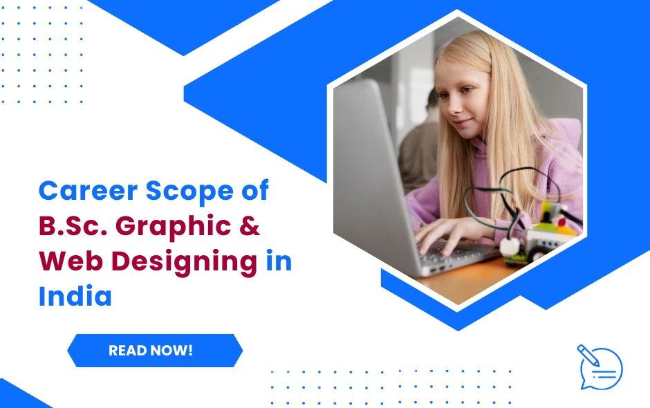 Top B.Sc. Graphic & Web Designing College