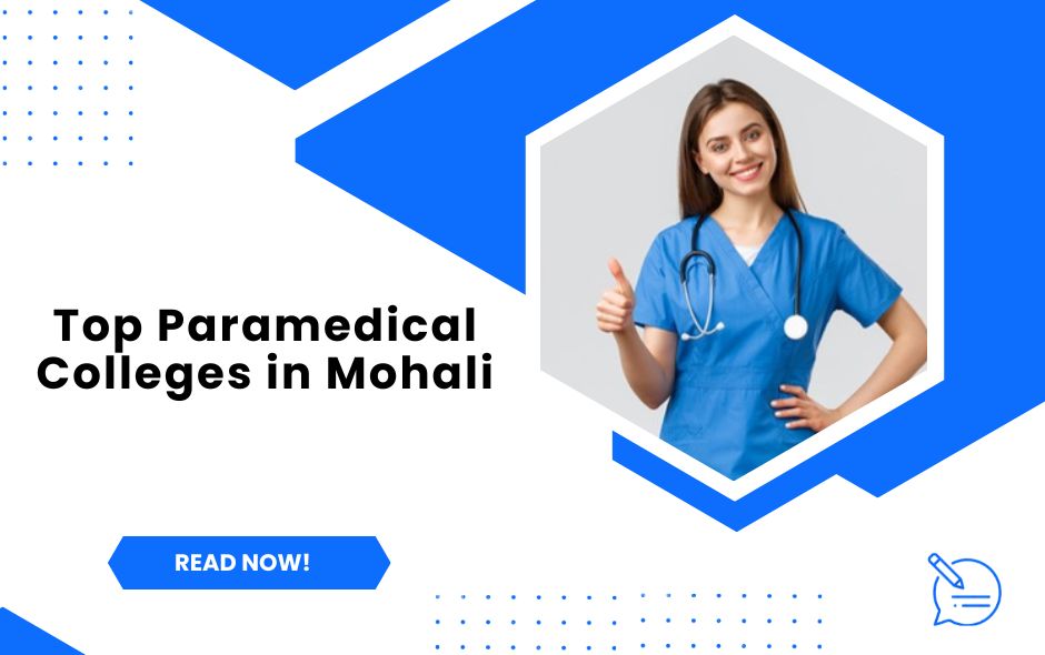 Top Paramedical Colleges in Mohali