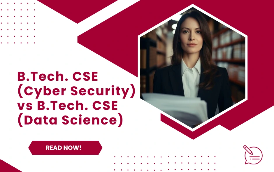 btech-cse-cyber-security-vs-btech-cse-data-science-which-is-the-right-degree-for-you