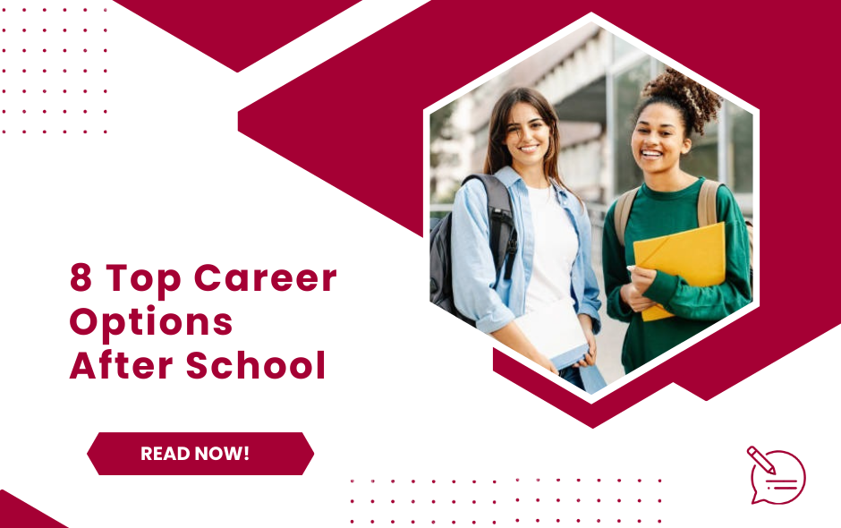 8 Top Career Options After School